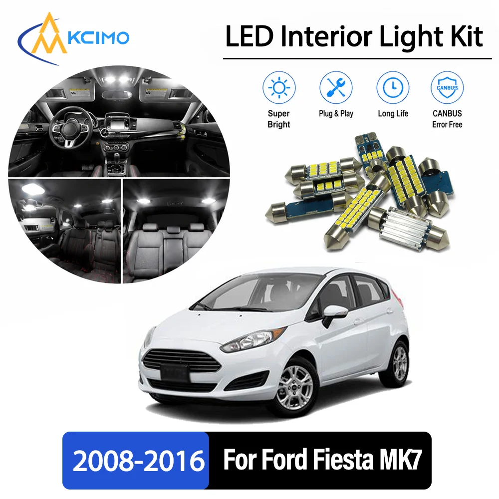 For Ford Fiesta MK7 2008-2016 2009 Premium No-Wire Continuous Glow Auto Interior LED Bulb Remodel Set Cabin Refit Lamps