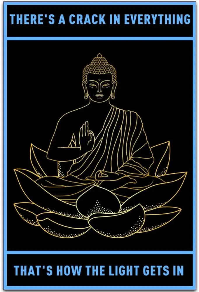 Buddha Said Theres A Crack In Everything - Funny Retro Classic Art Wall Decoration - Garage Tin ​Metal Signs Artwork - Original
