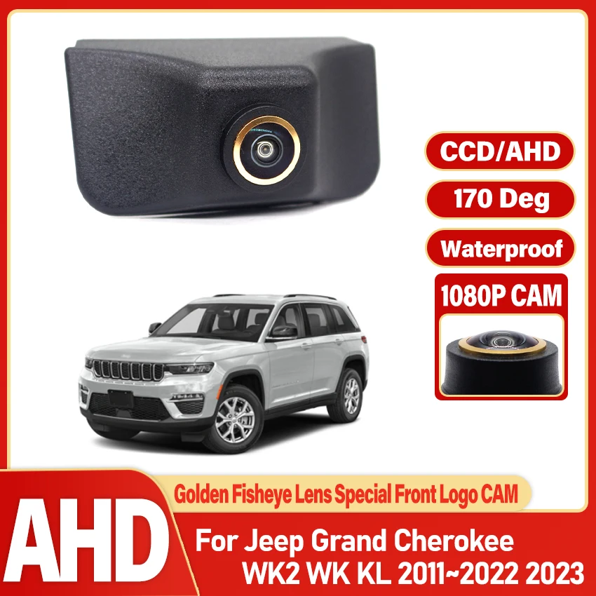 

Передняя камера с логотипом «рыбий глаз» AHD 1080P Автомобильная парковочная камера для Jeep Grand Cherokee WK2 WK KL 2011 ~ 2021 2022 2023