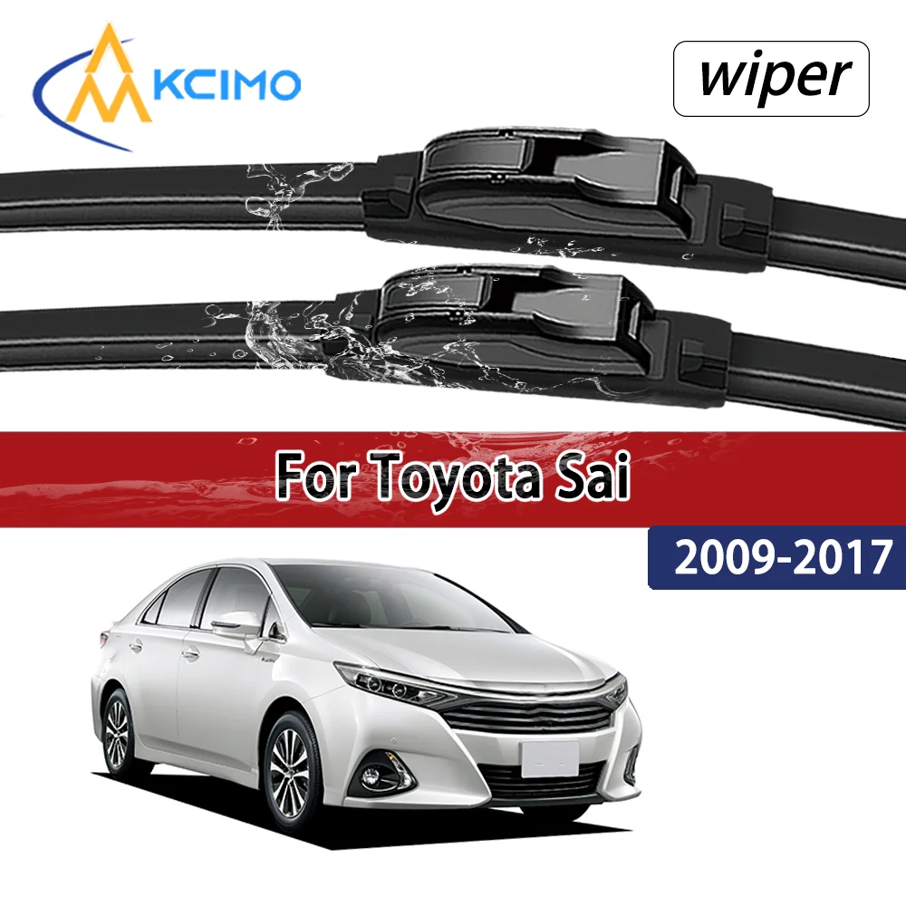

For Toyota Sai AZK10 2009–2017 2010 2011 Compatible Durable Silent Front Wiper Blades Car Windscreen Auto Window Accessories