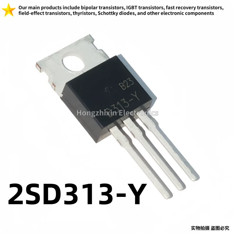 2SD313-Y 10PCS ใหม่ 2SD313 D313 D313-Y TO-220 ทรานซิสเตอร์
