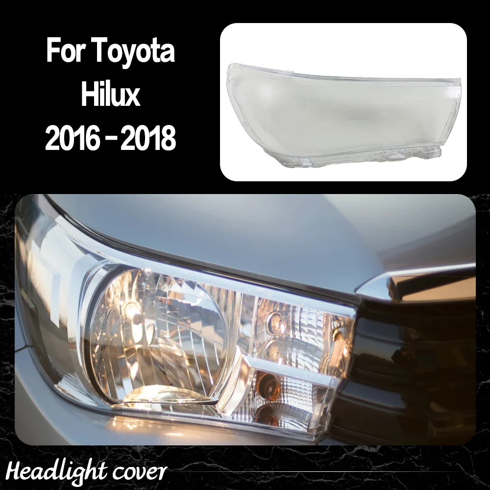

For Toyota Hilux 2016 2017 ​2018 Low Front Headlamp Cover Transparent Lampshade Headlight Shell Lamp Shade Plexiglass