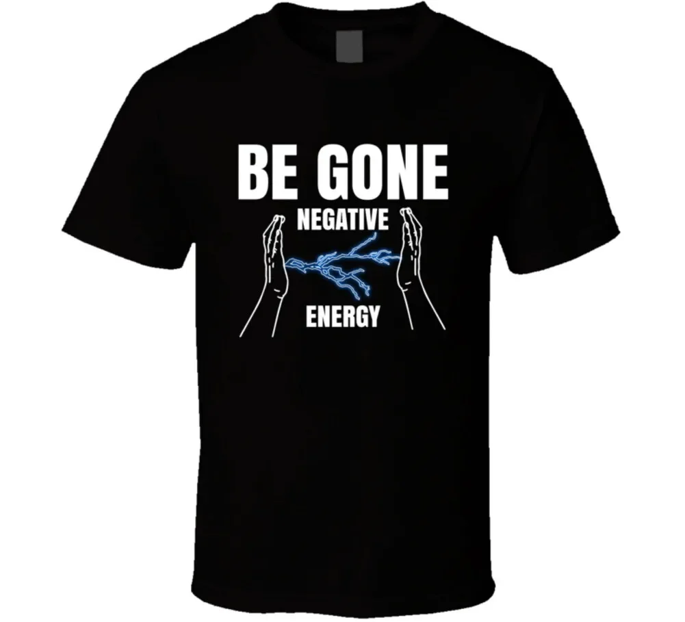 

Вдохновляющая футболка Be Gone Negative Energy Faith Hope