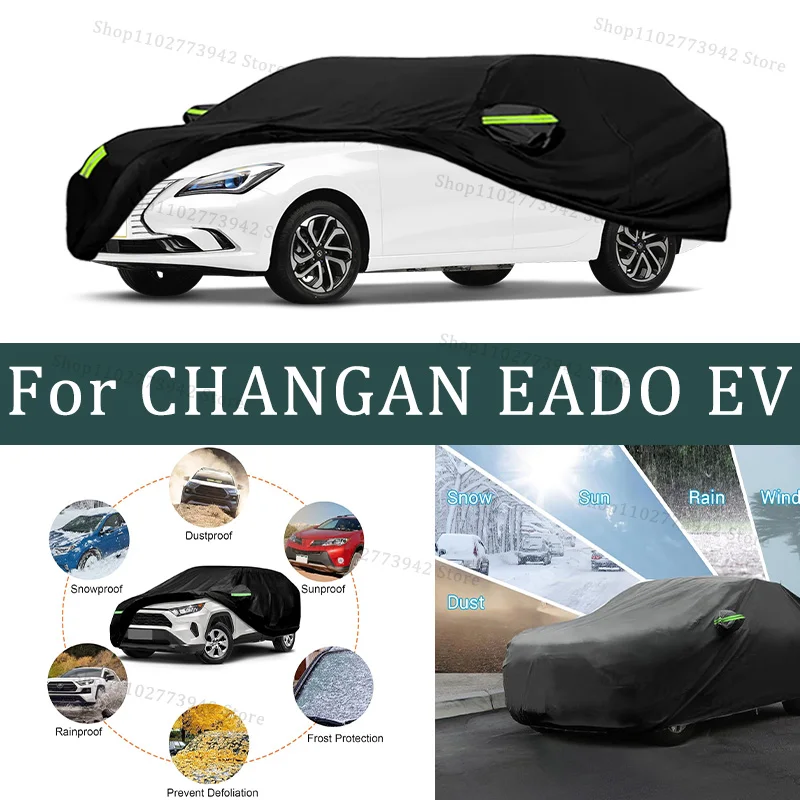 

Car cover For CHANGAN EADO EV Full cover Waterproof sun protection cover Scratch resistant cars accessories