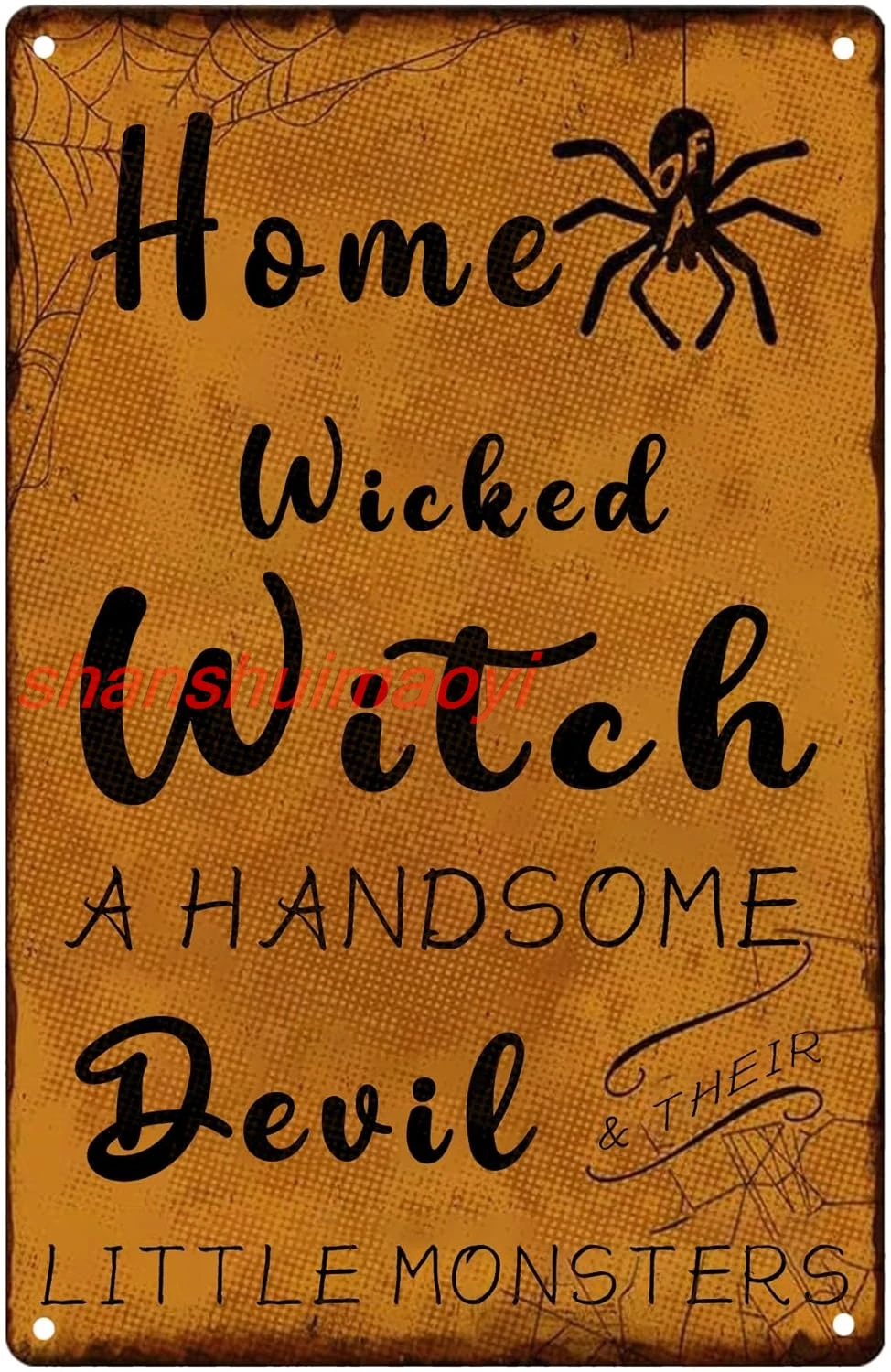 Halloween Decorations Home of A Wicked Witch A Handsome Devil And Their Little Monsters Funny Metal Tin Sign For Home Kitch 7855