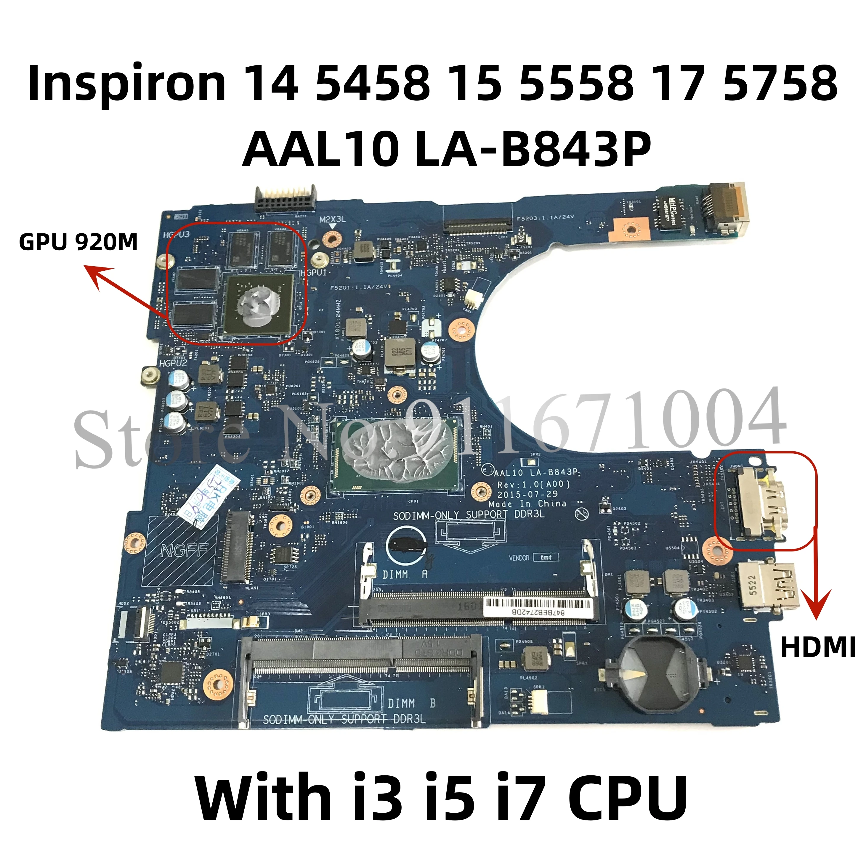 

AAL10 LA-B843P For Dell Inspiron 14 5458 15 5558 17 5758 Laptop Motherboard CN-0149M4 CN-0V2X3C With i3 i5 i7 CPU 920M GPU DDR3L