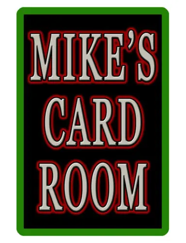 

PERSONALIZED CARD ROOM SIGN YOUR NAME DURABLE ALUMINUM NO RUST FULL COLOR CR#022