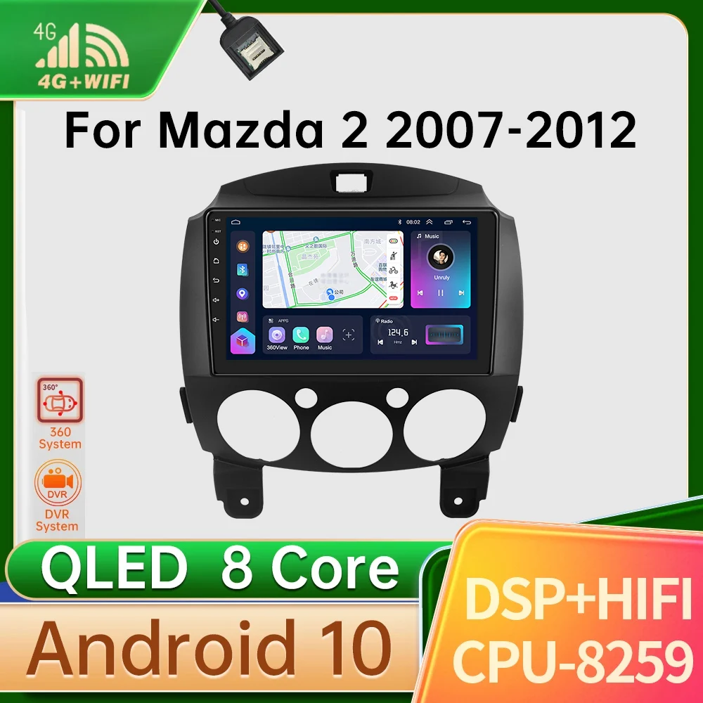 

Android 12 Car Radio Multimedia Video Player For MAZDA 2 Mazda2 2007-2014 Navigation GPS 4G+WIFI Autoradio GPS Carplay Head Unit