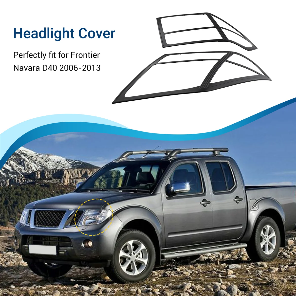 Car Head Light Lamp Hood Parts Headlight Cover for Nissan Frontier Navara D40 2006-2013 Car Accessories