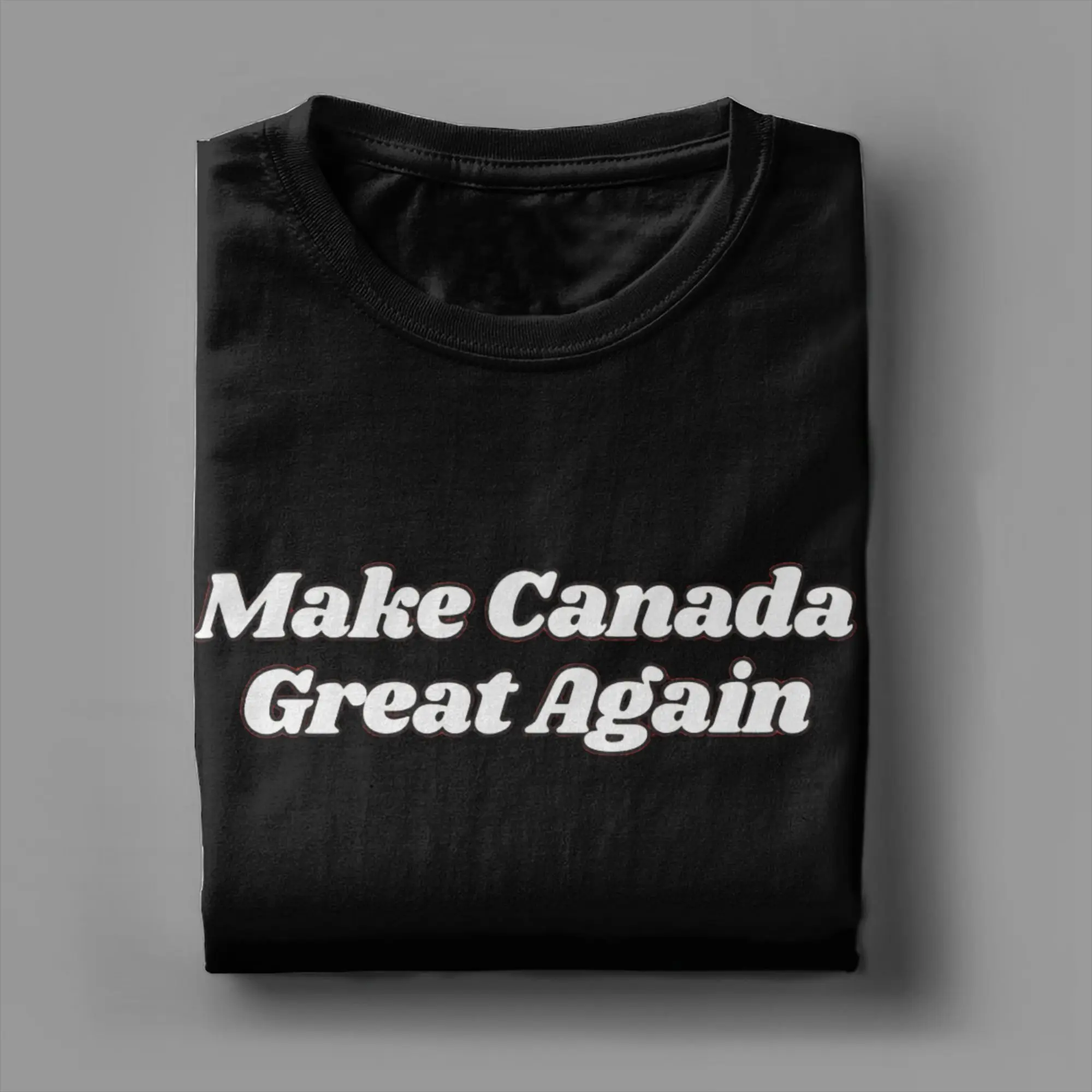 Men Women T Shirt Make Canada Great Again 51st State T-Shirts Harajuku  Summer Tee Shirt Vintage 100 Cotton Clothes Gift Idea