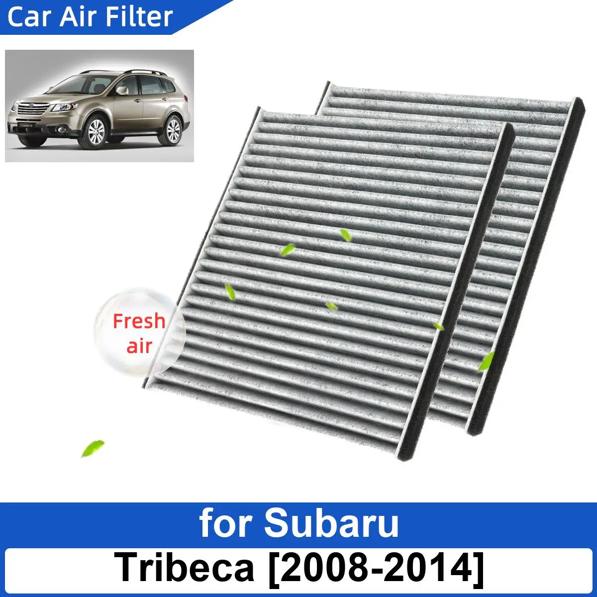 

Car Air Filter for Subaru Tribeca 2008-2014 Carbon Fiber Cabin Auto Filters CF9846A 63210-AG000 63210-AG001 72880-AG00A