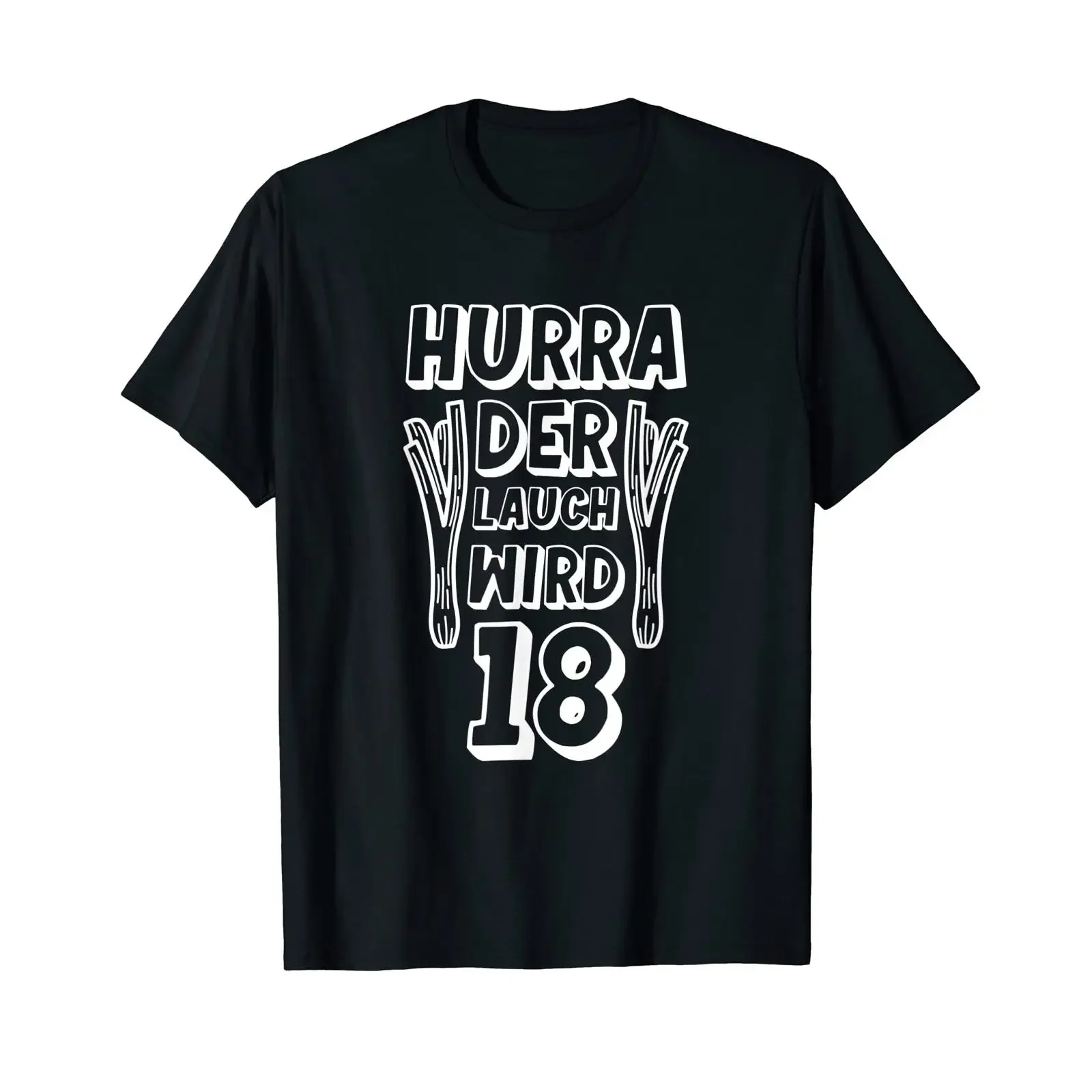 Man hurray the leek is turning 18 18th birthday special day fun T shirt vintage Washed Soft Stretched Unisex Casual Slightly
