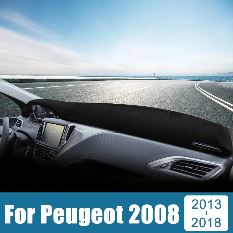 

Car Accessories For Peugeot 2008 2013 2014 2015 2016 2017 2018 Car Dashboard Cover Avoid Light Pad Sun Shade Anti-UV Carpet Mats