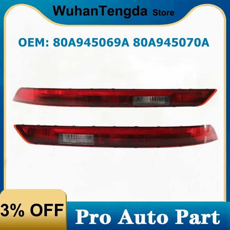 

80A945069A 80A945070A Car Rear Bumper Reflector Light Fog Light Tail Stop Brake Lamp for Audi Q5