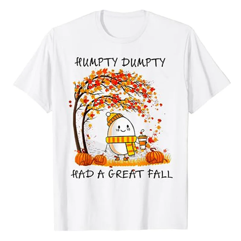 Humpty Dumpty Had A Great Fall Thanksgiving Autumn Halloween T-Shirt Cute Snowman Graphic Tee Tops Lovely Autumn Apparel Gifts