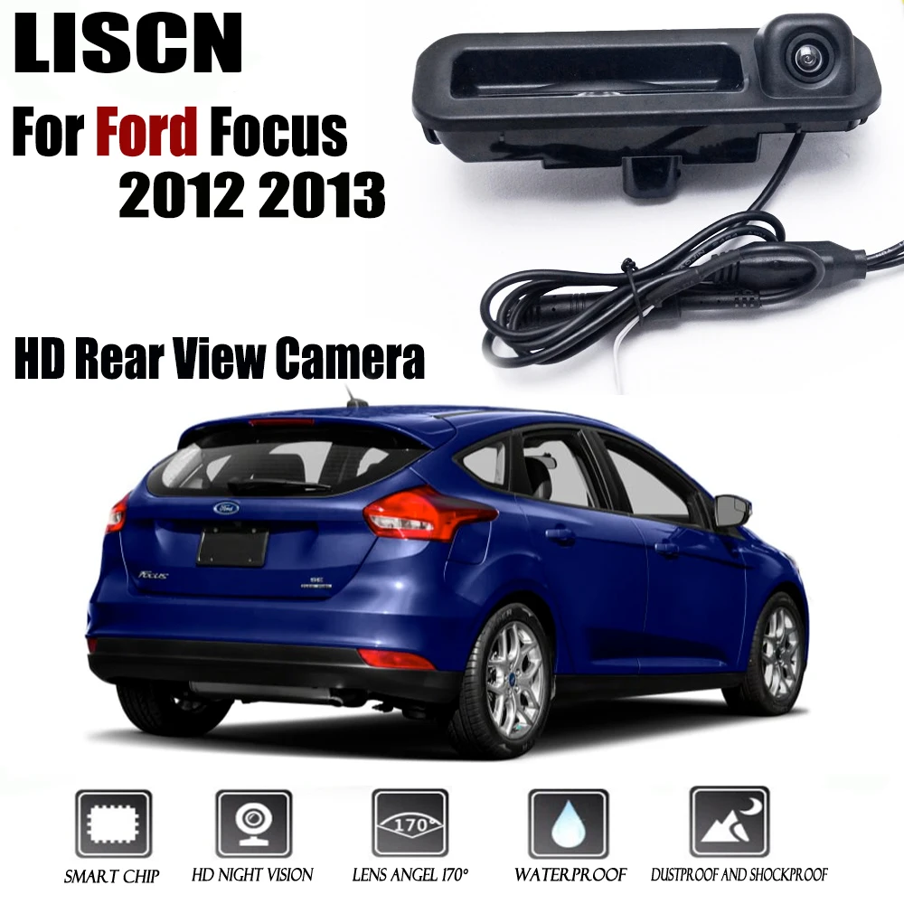 

Car Rear View Camera For Ford Focus 2012 2013 Instead of Original Factory Trunk Handle Camera / Reversing camera