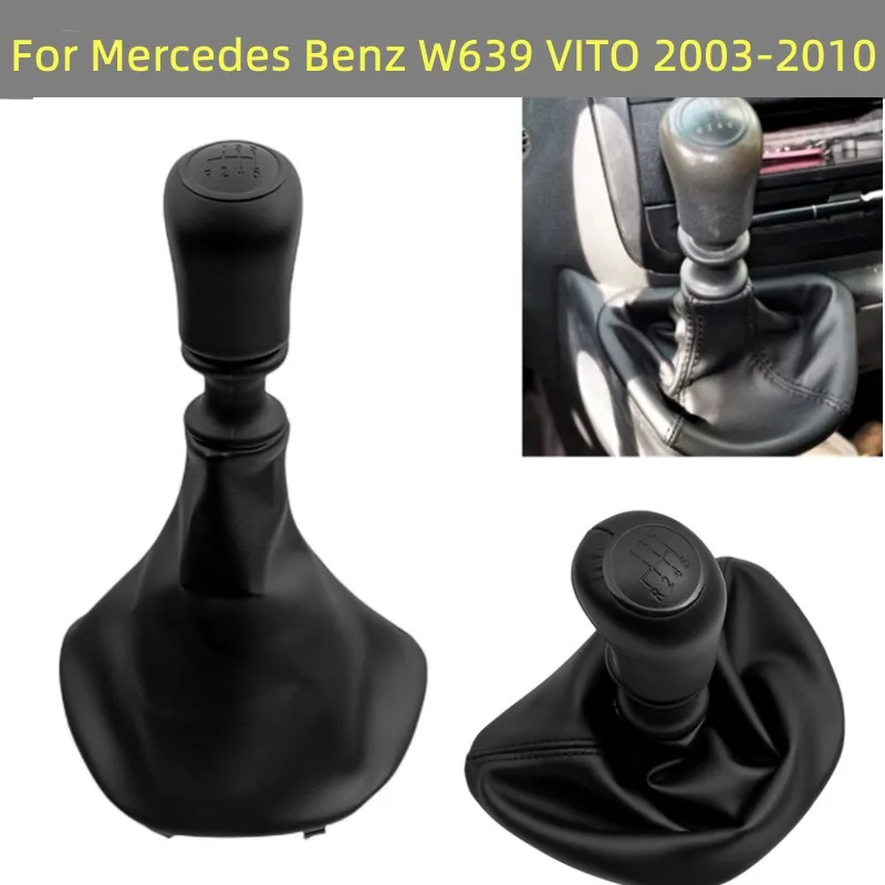 Manual Transmission Gear Shift Knob Transfer Lever Shifter Gaiter Boot Cars Accessories For Mercedes Benz W639 VITO 2003-2010