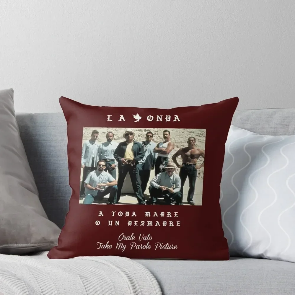 La Onda Blood In Blood Out limited edition Vatos Locos rare collection Throw Pillow home decor items pillow