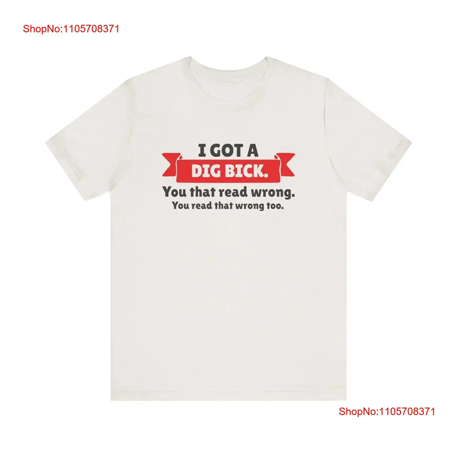 I Got a Dig Bick T Shirt Funny Optical Illusion Humor vintage Washed Top For Everyday Wear Stylish streetwear Slightly graphic
