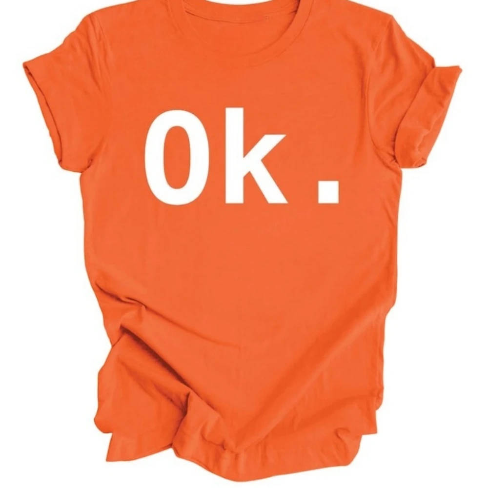 فقط قل موافق قميص الساخر مضحك المرأة التي شيرت موافق تي شيرت تحفيزية شعار بلايز عالية الجودة ملابس علوية من القطن الملابس الجمالية