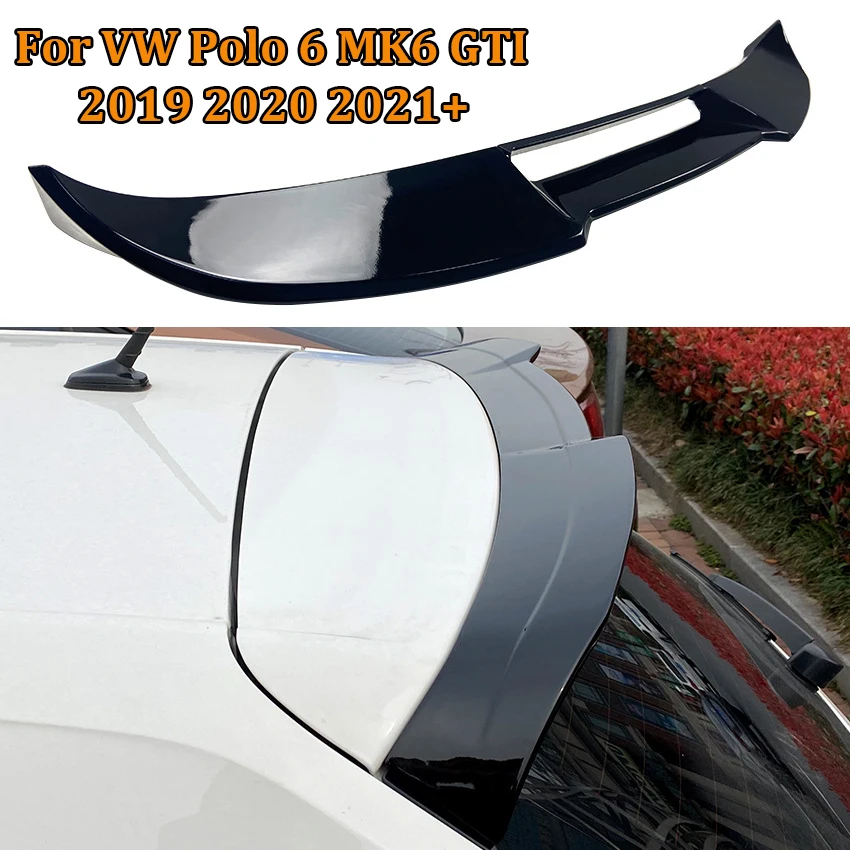 

For VW Polo 6 MK6 GTI 2019 2020 2021 2022+ Rear Roof Spoilers Wing Tail Spoiler Tail Trunk top Spoiler Lip Body Kits