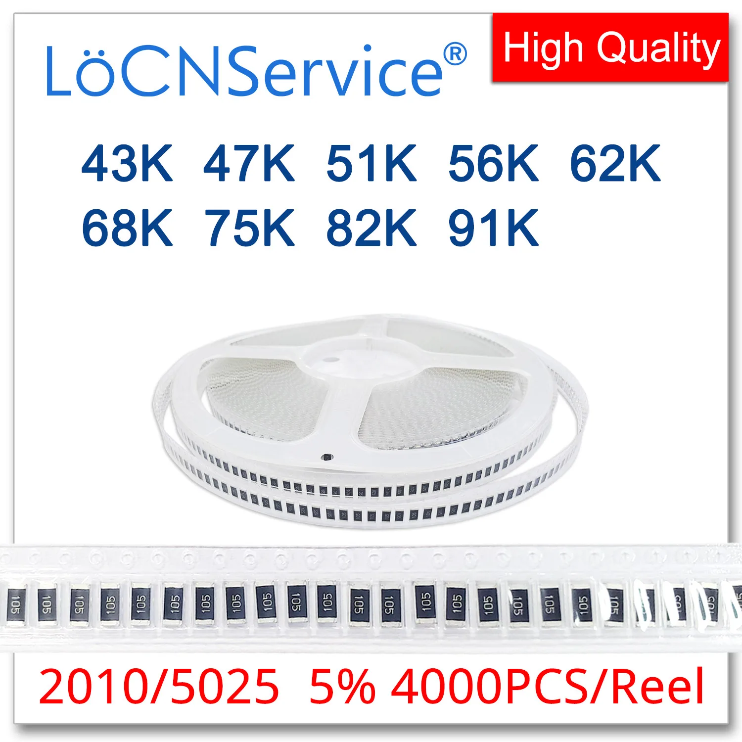 

LoCNService 2010 J 5% 4000PCS 43K 47K 51K 56K 62K 68K 75K 82K 91K High quality smd 5025 resistor OHM