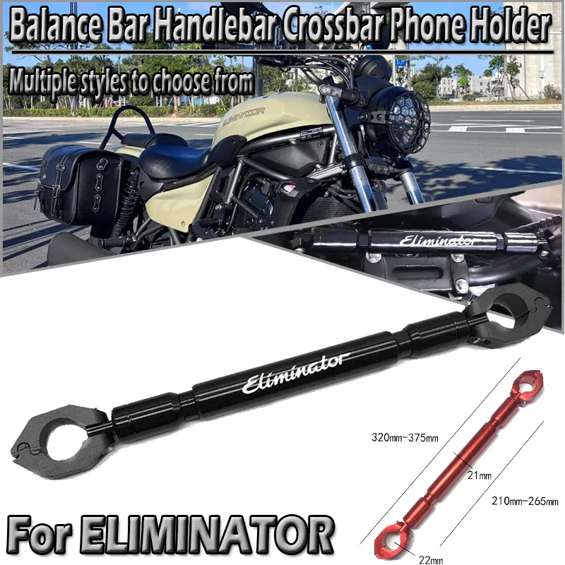 For Eliminator 500 Eliminator 500SE 2024 2025 Motorcycle Accessories Balance Bar Handlebar Crossbar Levers Phone Holder Parts