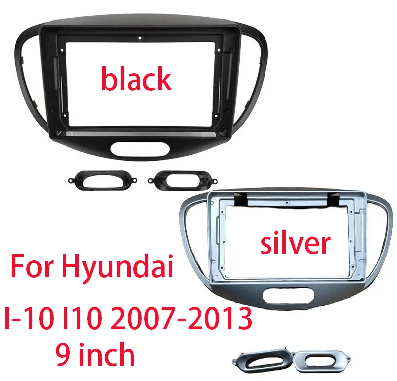 

Car Audio Face Plate Fascia Frame For Hyundai I-10 I10 2007-2013 9 inch Big Screen Radio Stereo Panel Dash Mount Refitting Kit