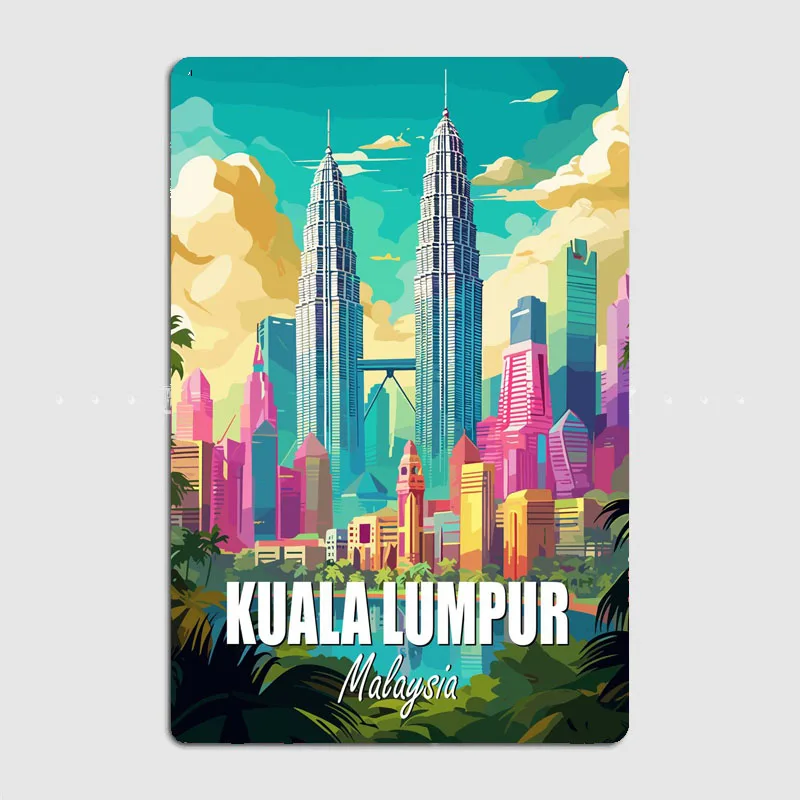 Kuala Lumpur Malaysia Travel Scenic Spot Poster Metal Plaque Tin Sign Home Decor Room Decoration Kitchen Wall Decor