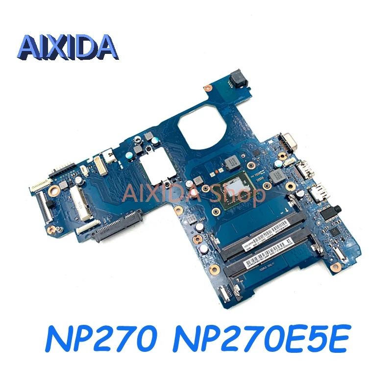 

AIXIDA BA41-02206A BA92-12169A BA92-12169B Mainboard For 15.6 inch Samsung NP270 NP270E5E Laptop motherboard with CPU full test