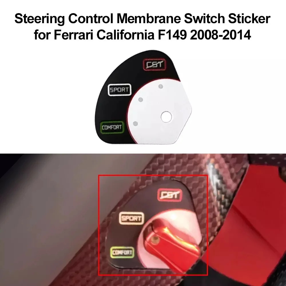 

Steering Control Membrane Switch Sticker for Ferrari California F149