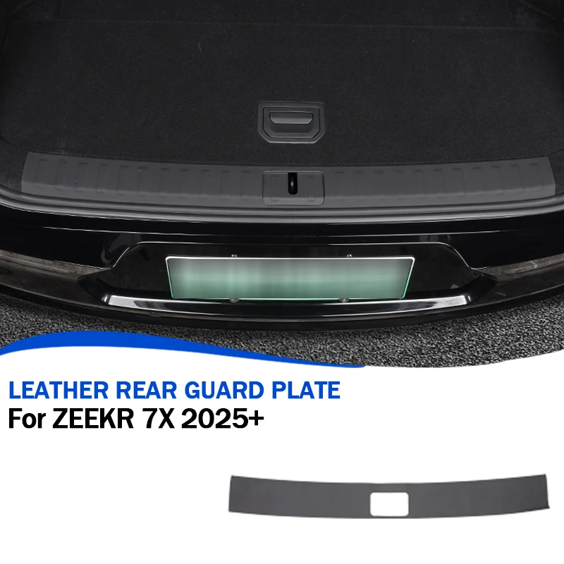 

Для ZEEKR 7X 2024 + защита порога багажника, кожаная подкладка на порог багажника, устойчивая к царапинам внутренняя отделка, автомобильные аксессуары