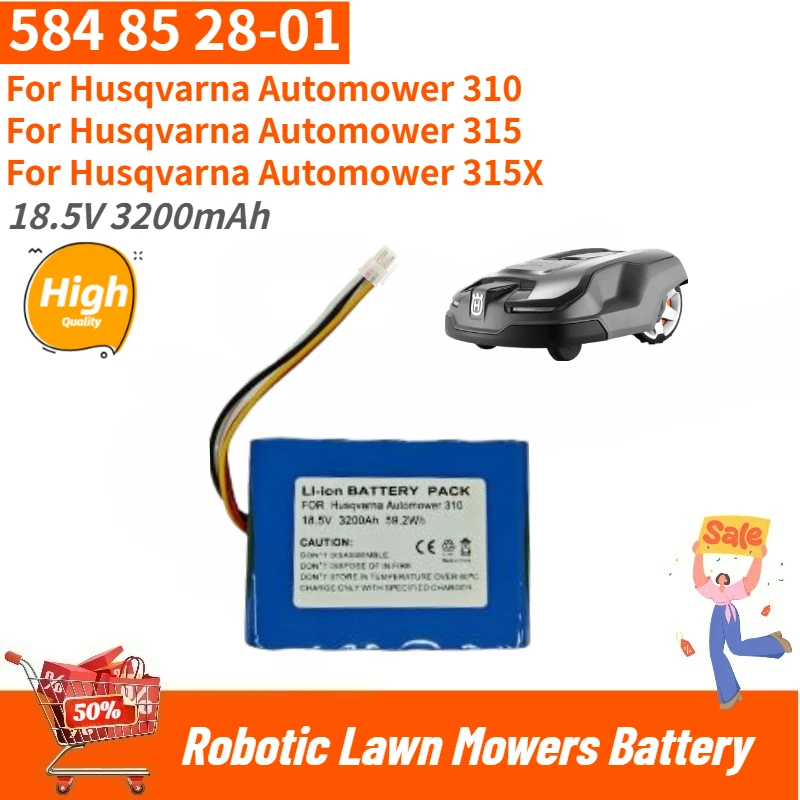 

584 85 28-01 High Quality Robotic Lawn Mowers Battery 18.5V 3200mAh for Husqvarna Automower 310 315 315X Brand New