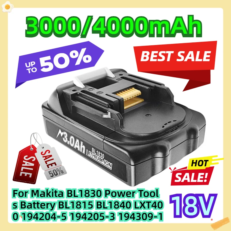 

For Makita BL1830 Power Tools Battery BL1815 BL1840 LXT400 194204-5 194205-3 194309-1 18V 3000mAh