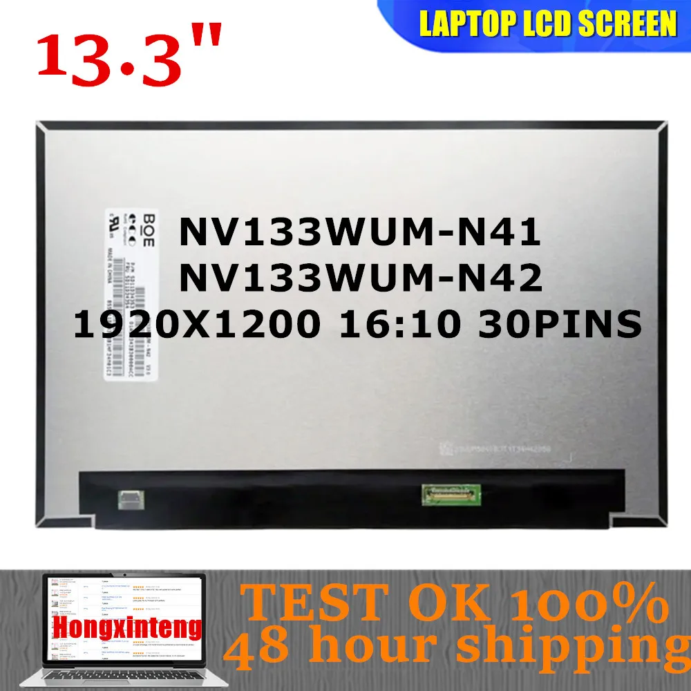 

NV133WUM-N41 NV133WUM-N42 Оригинальный новый 13,3-дюймовый ЖК-экран для ноутбука, сменная панель дисплея, матрица 1920X1200 IPS, без сенсорного экрана