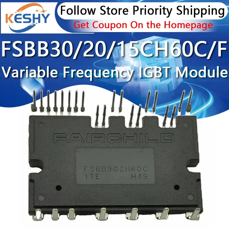 

FSBB30CH60C FSBB30CH60F FSBB30CH60 FSBB20CH60C FSBB15CH60C FSBB20CH60F FSBB20CH60 FSBB15CH60F FSBB15CH60 New Original IPM Module