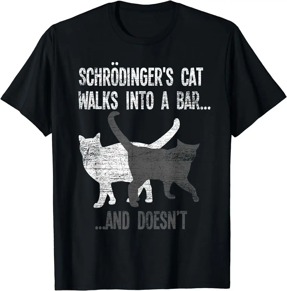 Schrodingers Cat Walks Into A Bar And Doesnt Physics T-Shirt Anime Pattern Y2K Summer Brand