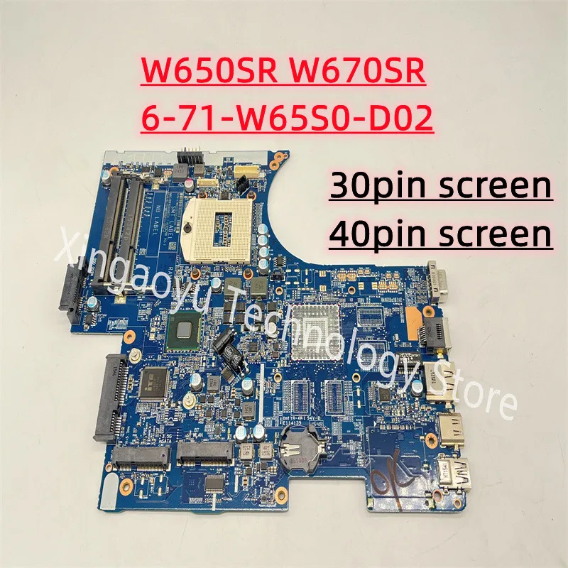 

Original For CLEV0 W650S W650SJ W650SC W650SR W670S W670SR W670SC Laptop Motherboard 6-71-W65S0-D02 100% Test OK