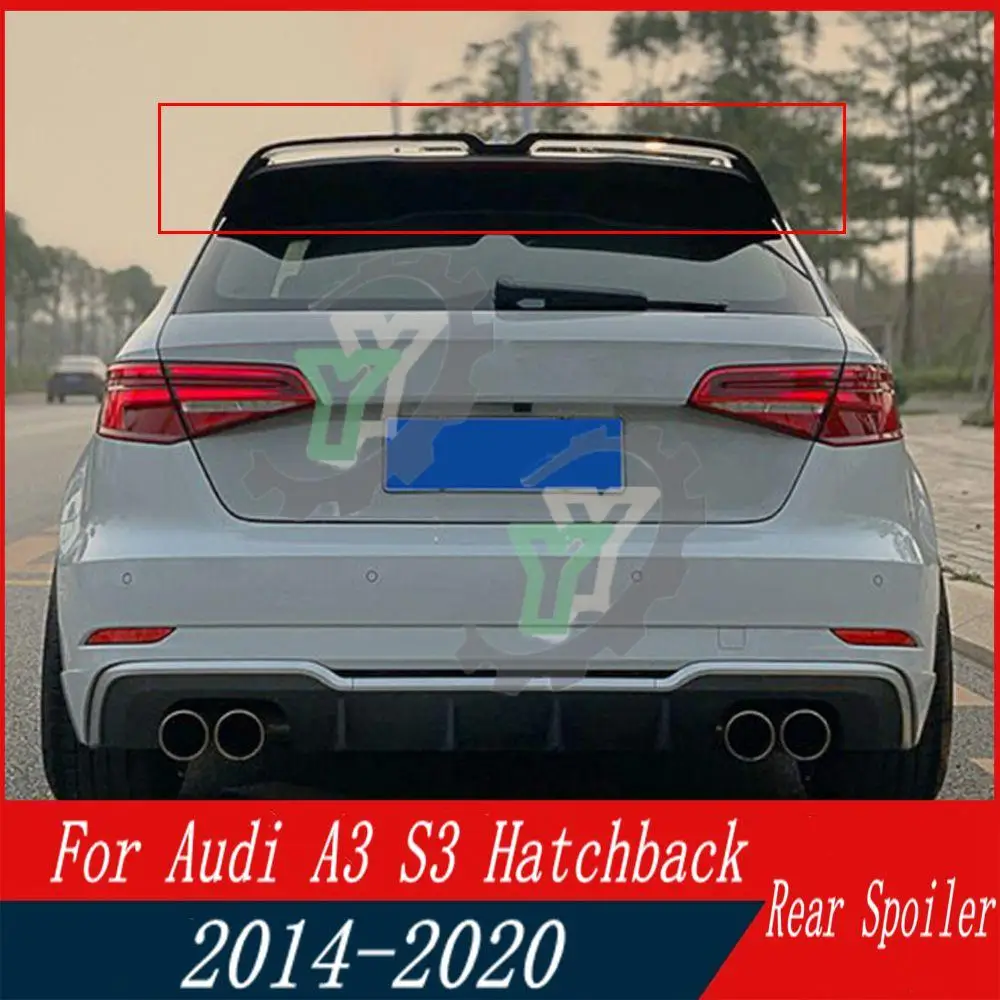 

High Quality Car Rear Roof Spoiler Trunk Wing Lip Boot Cover For Audi A3 S3 Hatchback 2014 2015 2016 2017 2018 2019 2020