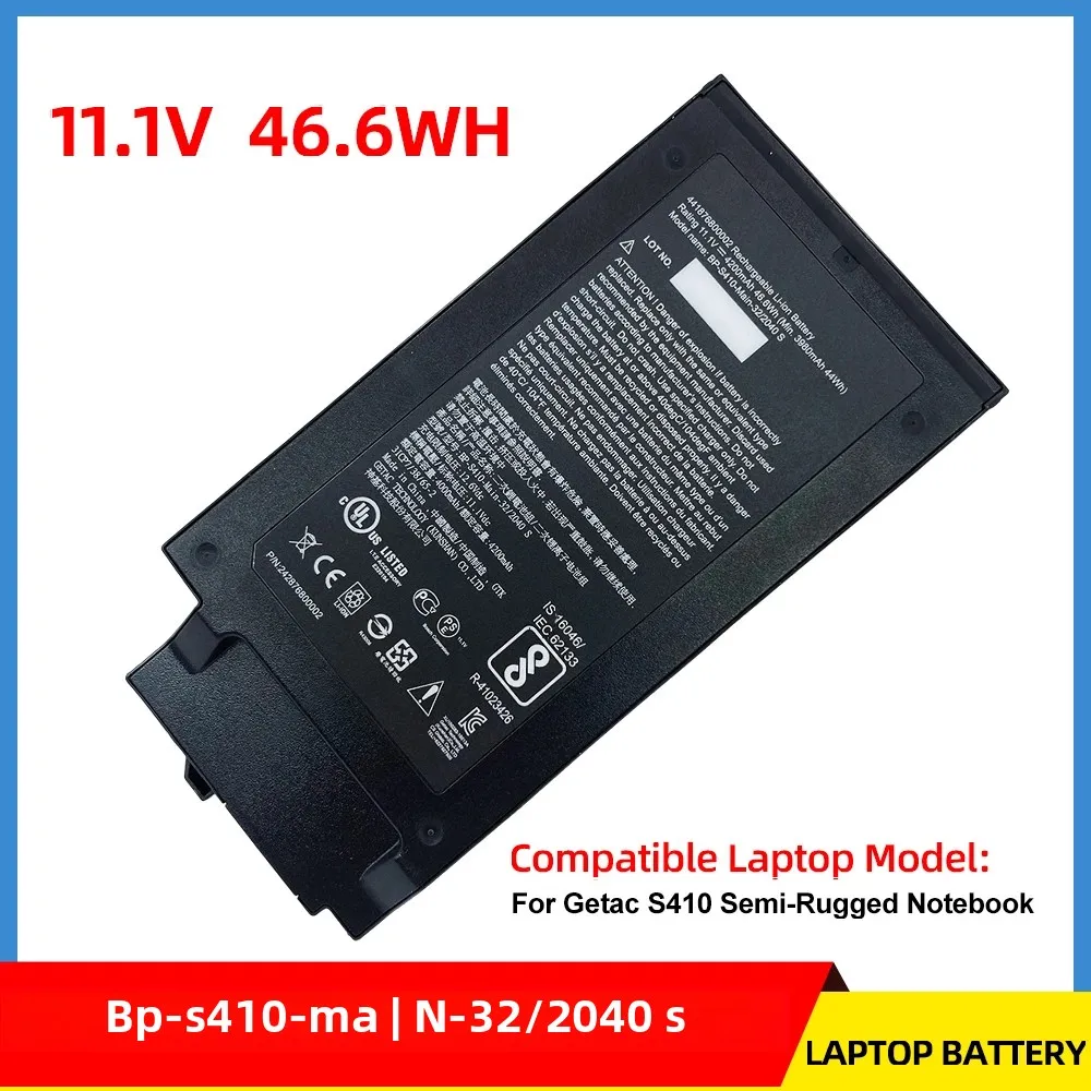 

New BP-S410-Main-32/2040 S 11.1V 46.6Wh 4200mAh Laptop Battery For Getac S410 Semi-Rugged Notebook S410 BP-S410 Main Battery