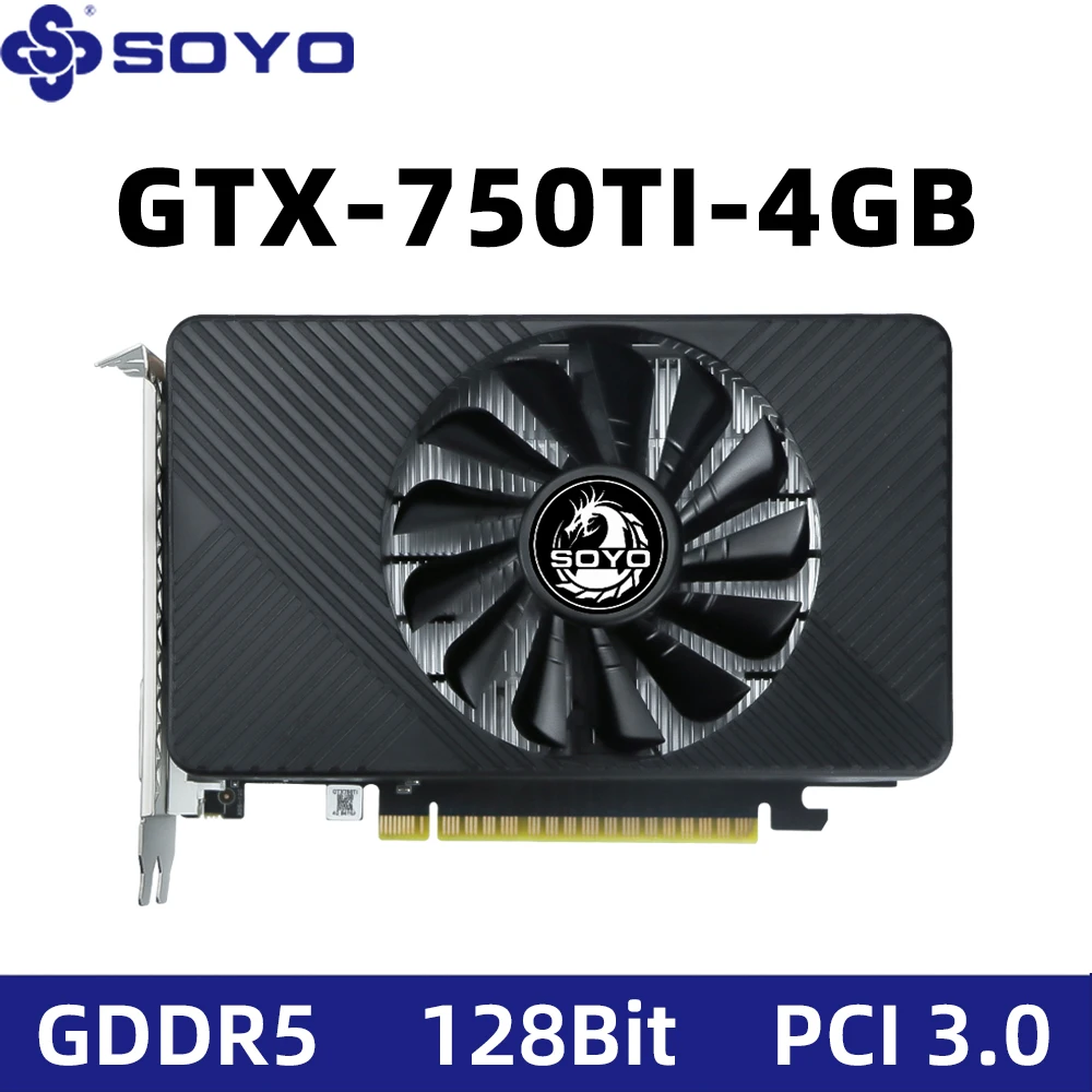 

SOYO Полностью новая видеокарта NVIDIA GTX 750 Ti 4 ГБ GDDR5 GPU GTX 750Ti Видео HDMI VGA DVI для игрового офисного компьютера GTX750Ti