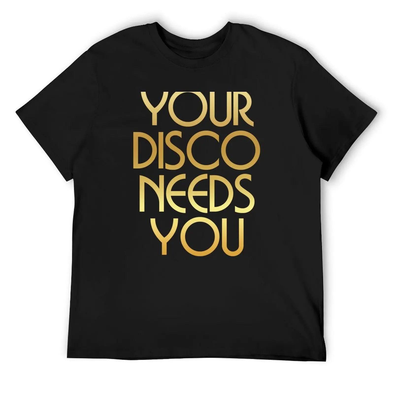 Your Disco Needs You - Kylie Minogue - Light Years - Gold T-Shirt aesthetic clothes graphics sports fans mens workout shirts