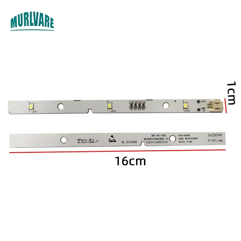 1629348 /1529227 Refrigerator Lighting Board LED Light Strip For Hisense Ronshen BCD630WT/518/526/535612590