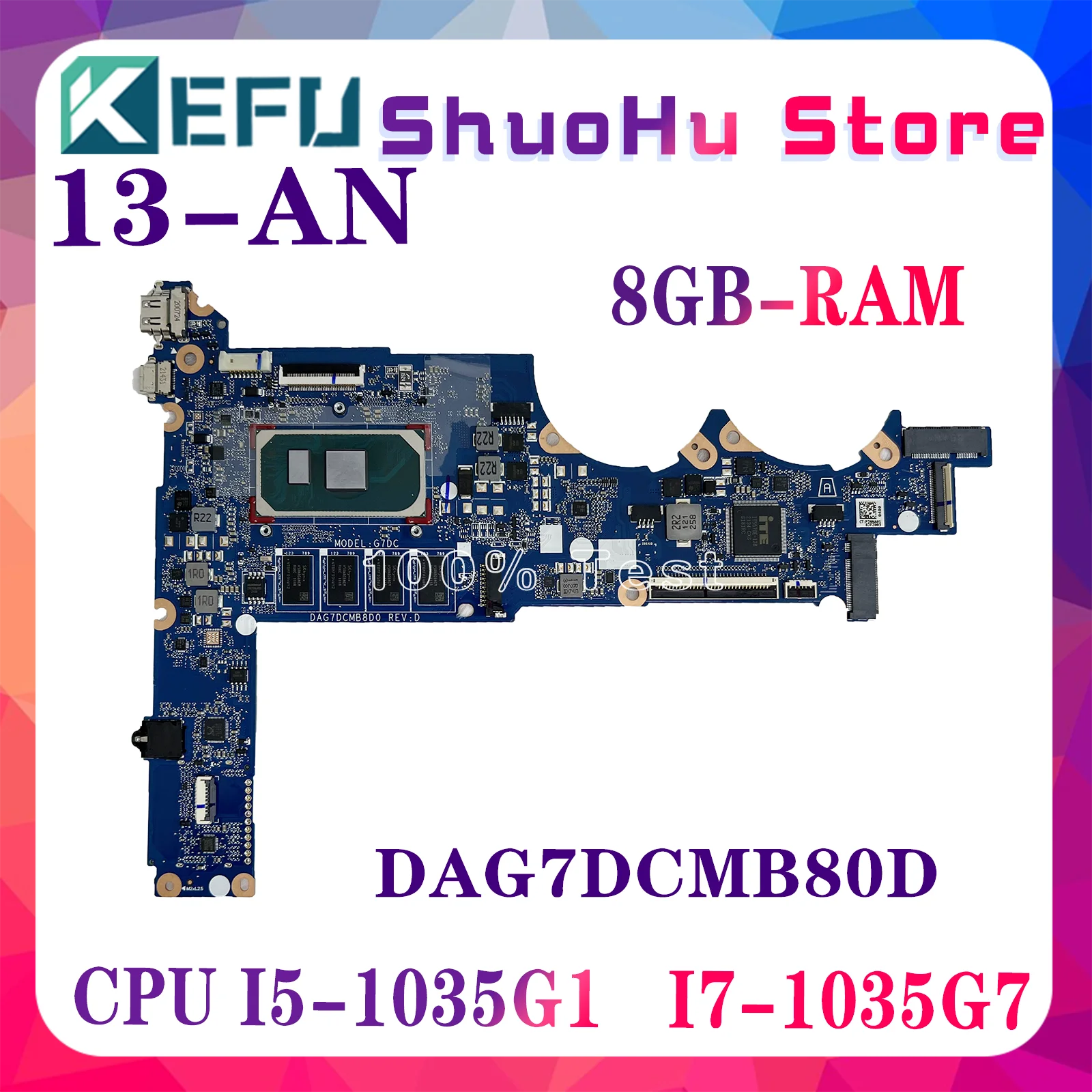 

KEFU L68368-601 L37349-601 DA0G7DMB8D0 DAG7DCMB8D0 G7D Mainboard For HP Pavilion 13-AN Laptop Motherboard i5 i7/8th 10th 8GB