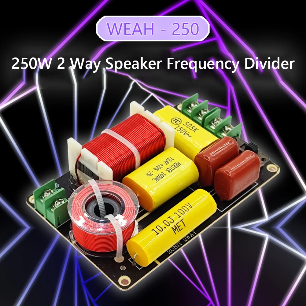 WEAH-250 250W 2 Way Frequency Divider Audio HiFi Filter Circuit Board DIY Speaker Filter Circuit Home Sound Theater