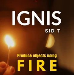 IGNIS by Sid T  -Magic tricks