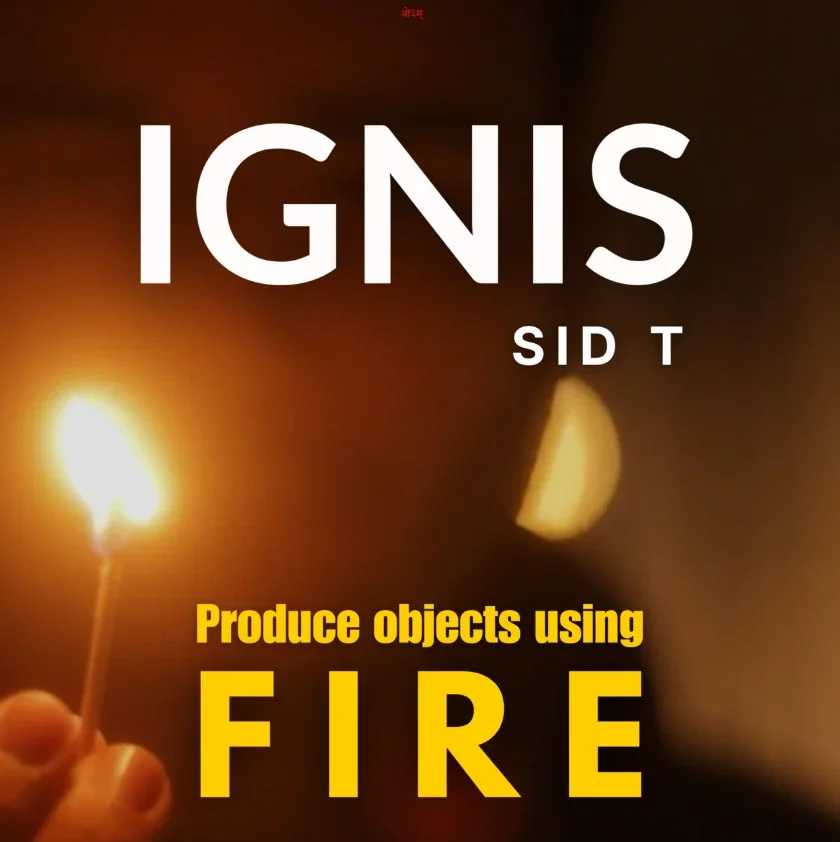 IGNIS by Sid T  -Magic tricks