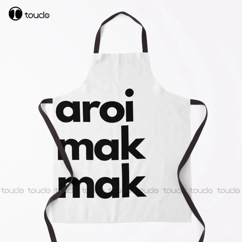 Aroi Mak Mak - Delicious Food Apron Cosmetology Aprons For Women Men Unisex Adult Garden Kitchen Household Cleaning Apron