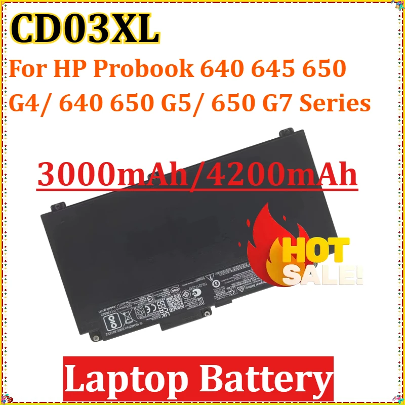 

For HP Probook 640 645 650 G4/ 640 650 G5/ 650 G7 Series CD03 HSTNN-LB8F 11.4V 3000mAh/4200mAh 48Wh CD03XL Laptop Battery