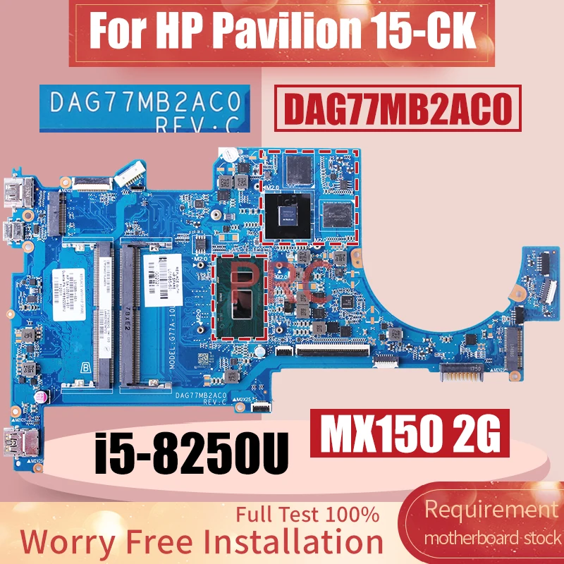 DAG77MB2AC0 For HP Pavilion 15-CK Laptop Motherboard L01685-601 SR3LA N17S-G1-A1 i5-8250U MX150 2G Notebook Mainboard